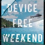 Device Free Weekend by Sean Doolittle