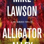 Alligator Alley by Mike Lawson