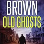 Old Ghosts by Gary Winston Brown