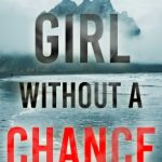 Girl Without a Chance by Rylie Dark