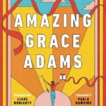 Amazing Grace Adams by Fran Littlewood