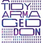 A Tidy Armageddon by BH Panhuyzen
