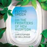 Flying Green by Christopher de Bellaigue