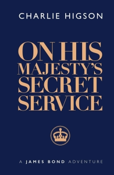 On His Majesty's Secret Service by Charlie Higson (ePUB) Free Download
