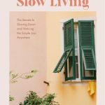 Slow Living by Helena Woods