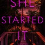 She Started It by Sian Gilbert