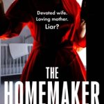 The Homemaker by Shari J. Ryan