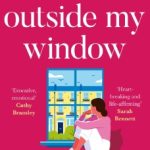 The World Outside My Window by Clare Swatman