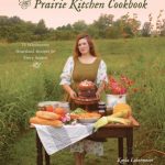 The Prairie Kitchen Cookbook