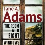 The Room with Eight Windows by Jane A. Adams