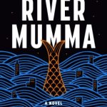 River Mumma By Zalika Reid-Benta