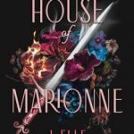 House of Marionne by J. Elle