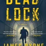 Deadlock by James Byrne