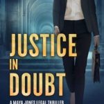 Justice in Doubt by Freya Atwood