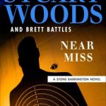 Near Miss by Stuart Woods & Brett Battles