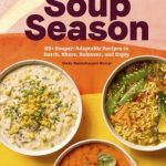 Every Season Is Soup Season by Shelly Westerhausen Worcel