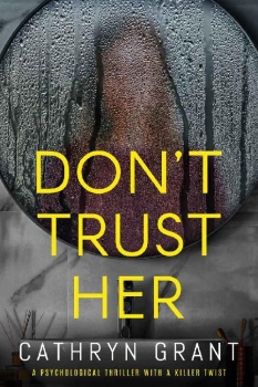 Don't Trust Her by Cathryn Grant (ePUB) Free Download