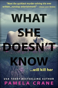 What She Doesn't Know by Pamela Crane (ePUB) Free Download
