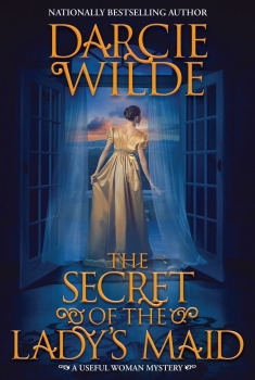 The Secret of the Lady's Maid by Darcie Wilde (ePUB) Free Download
