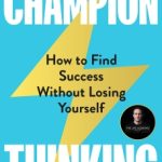 Champion Thinking