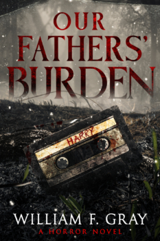 Our Fathers' Burden by William F. Gray (ePUB) Free Download