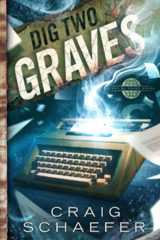 Dig Two Graves by Craig Schaefer (ePUB) Free Download