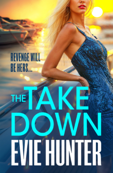 The Takedown by Evie Hunter (ePUB) Free Download