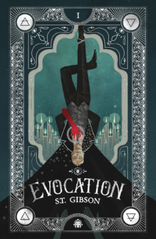 Evocation by S.T. Gibson (ePUB) Free Download
