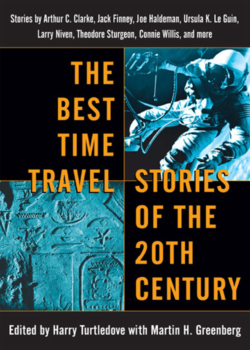 The Best Time Travel Stories of the 20th Century by Harry Turtledove, Martin H. Greenberg (ePUB) Free Download