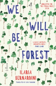 We Will Be Forest by Ilaria Bernardini (ePUB) Free Download