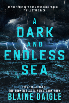 A Dark and Endless Sea by Blaine Daigle (ePUB) Free Download