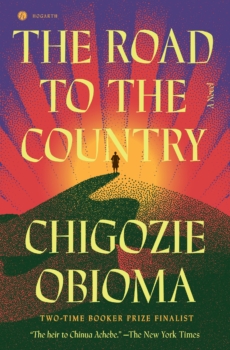 The Road to the Country by Chigozie Obioma (ePUB) Free Download
