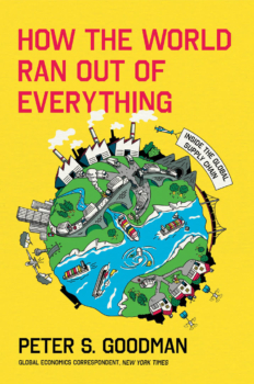 How the World Ran Out of Everything by Peter S. Goodman (ePUB) Free Download