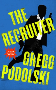 The Recruiter by Gregg Podolski (ePUB) Free Download