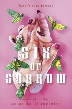Six of Sorrow by Amanda Linsmeier (ePUB) Free Download