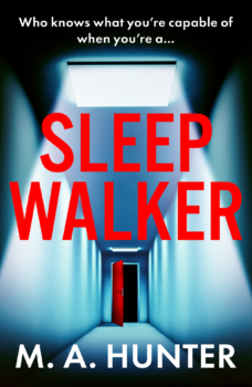 Sleepwalker by M A Hunter (ePUB) Free Download