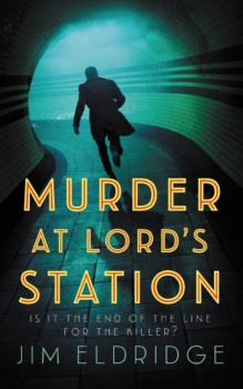 Murder at Lord's Station by Jim Eldridge (ePUB) Free Download