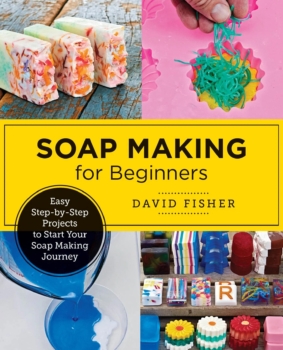 Soap Making for Beginners by David Fisher (ePUB) Free Download