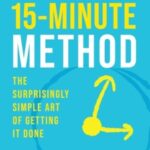 The 15- Minute Method