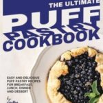 The Ultimate Puff Pastry Cookbook