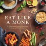 Eat Like a Monk