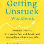 The Getting Unstuck Workbook