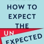 How to Expect the Unexpected