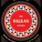 The Balkan Kitchen