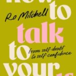 How to Talk to Yourself