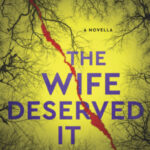 The Wife Deserved It by Darby Kane 31271132
