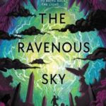The Ravenous Sky by K. D. Kirchmeier 35166426