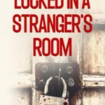 Locked in a Stranger's Room by Spencer Guerrero 38046878