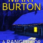 A Ranger for Christmas by Mary Burton 43889780
