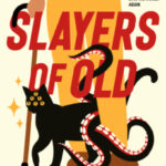 Slayers of Old by Jim C. Hines 59299271